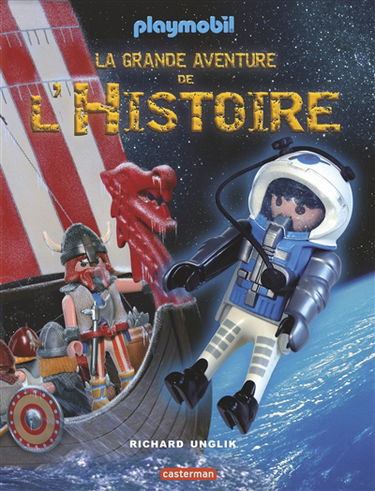 La grande aventure de l'histoire : Playmobil