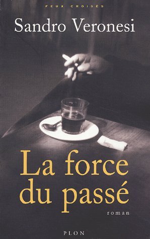 Couverture de La force du passé