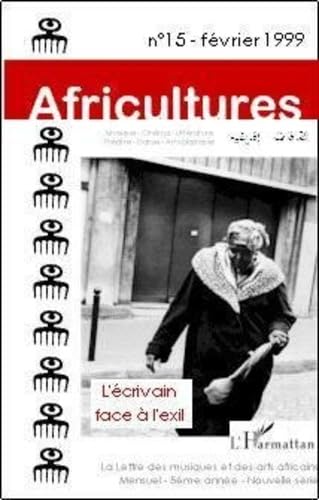 Couverture de Africultures, n° 15. L'écrivain face à l'exil