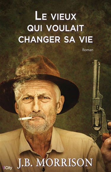 Le vieux qui voulait changer sa vie