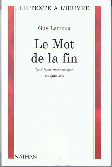 Le mot de la fin : la clôture romanesque en question