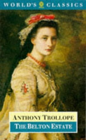 Couverture de The Belton Estate par Anthony Trollope