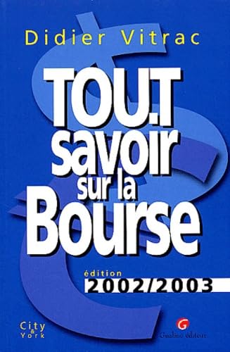 Tout savoir sur la bourse édition, 2002-2003