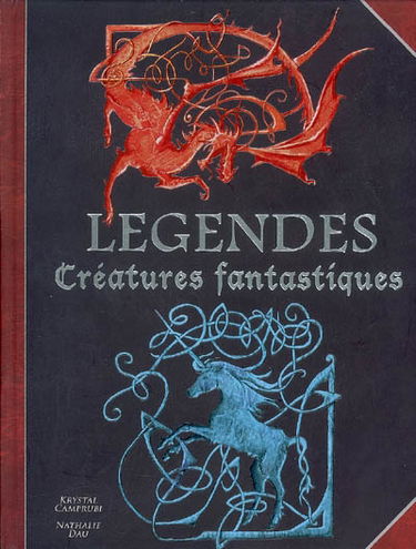 Légendes, créatures fantastiques