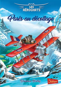 Les aérochats. Vol. 2. Parés au décollage