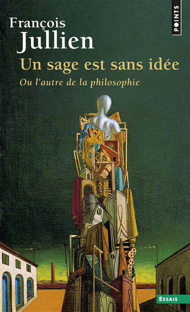 Un sage est sans idée ou L'autre de la philosophie