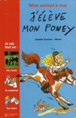 J'élève mon poney