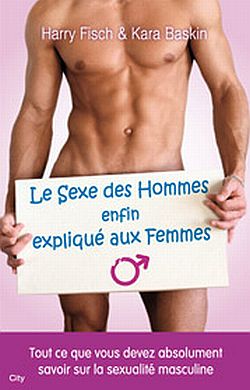 Le sexe des hommes enfin expliqué aux femmes