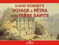 Couverture de Viaggio a Petra e in Terra Santa: David Roberts. Ediz. francese