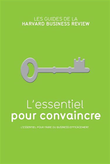L'essentiel pour convaincre