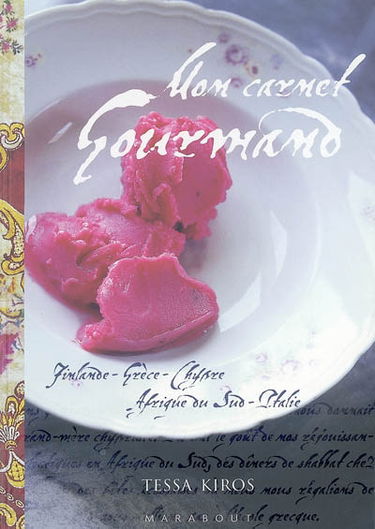 Mon carnet gourmand : Finlande, Grèce, Chypre, Afrique du Sud, Italie