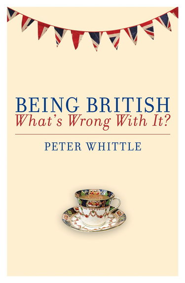 Couverture de Being British: What's Wrong with It?