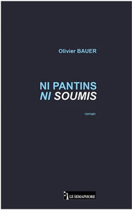 Ni pantins, ni soumis