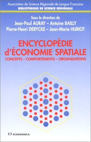 Encyclopédie d'économie spatiale : concepts, comportements, organisations