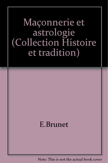Couverture de Maçonnerie et astrologie