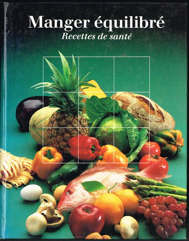 Manger équilibré : recettes de santé