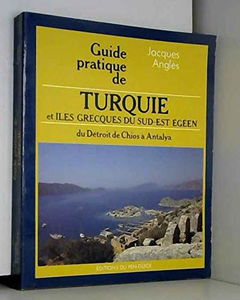 Guide Pratique Turquie Iles Grecques Sud Est