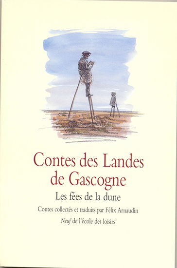 Contes des Landes de Gascogne : les fées de la dune