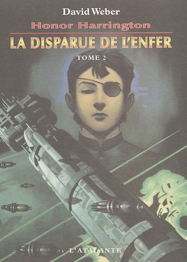 Honor Harrington. Vol. 8-2. La disparue de l'enfer