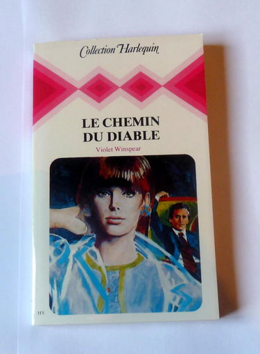 Le chemin du diable : Collection : Collection harlequin
