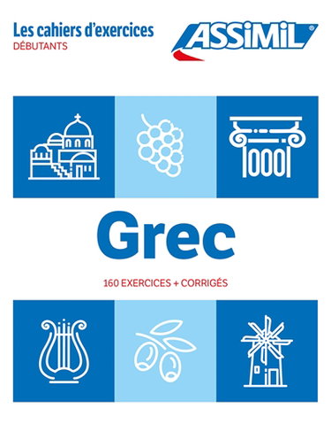 Couverture de Grec : débutants : 160 exercices + corrigés