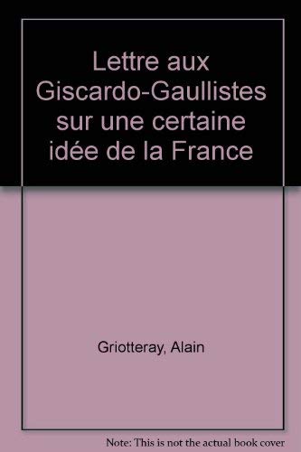 Lettre aux giscardo-gaullistes