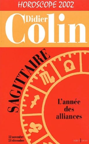 L'Année du sagittaire 2002