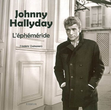 Johnny Hollyday, l'éphéméride