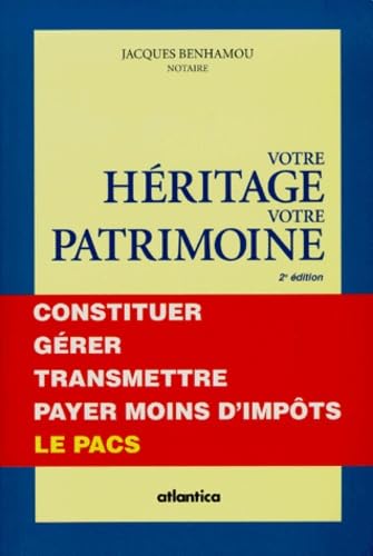 Votre Heritage, Votre Patrimoine. 2eme Edition