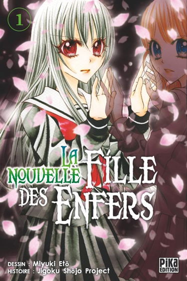 La nouvelle fille des enfers. Vol. 1. La vengeance a toujours un prix