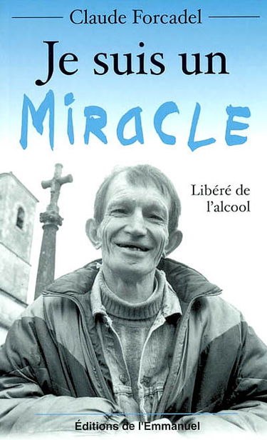 Je suis un miracle