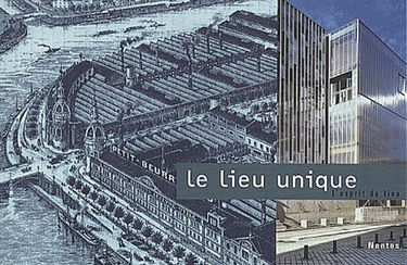Le Lieu unique : Nantes