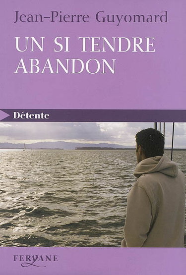 Un si tendre abandon