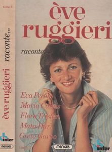 Eve Ruggieri raconte...