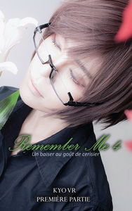 Remember Me - Tome 4: Un baiser au goût de cerisier