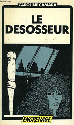Le desosseur : Collection : Engrenage n° 14