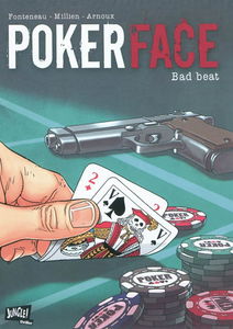 Poker face. Vol. 1. Bad beat