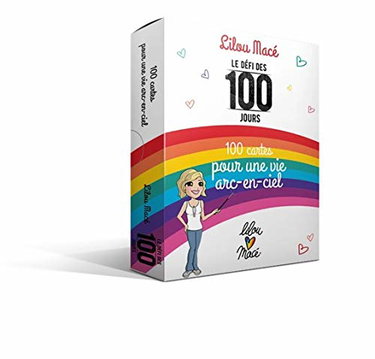 Couverture de Le Défi des 100 Jours! 100 Cartes pour une vie arc-en-ciel par Lilou Macé