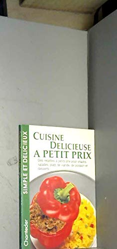 Cuisine délicieuse à petit prix