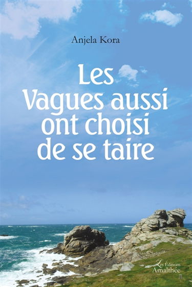Les vagues aussi ont choisi de se taire