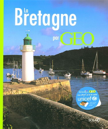 La Bretagne authentique par Géo