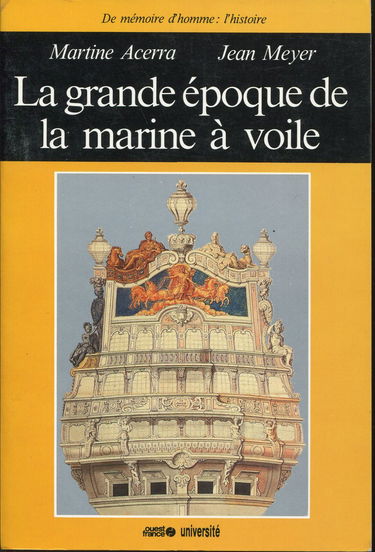 La Grande époque de la marine à voile