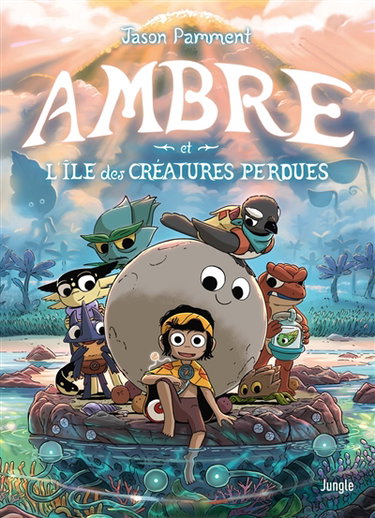 Couverture de Ambre et l'île des créatures perdues