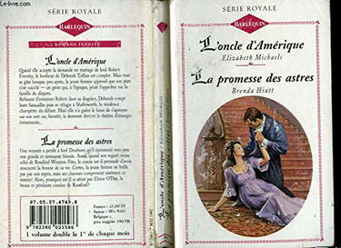 L'oncle d'Amérique (Harlequin) [Broché] by Michaels, Elizabeth, Hiatt, Brenda