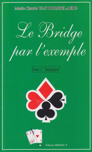 Le bridge par l'exemple