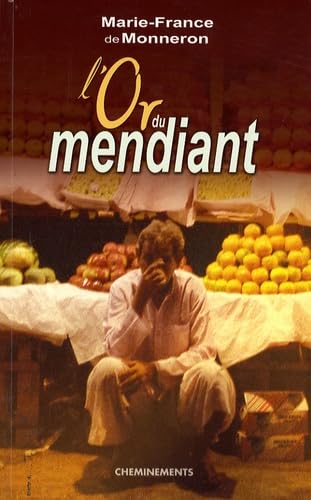 L'or du mendiant
