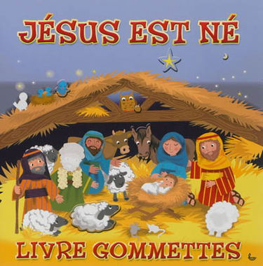 Jésus est né : livre gommettes