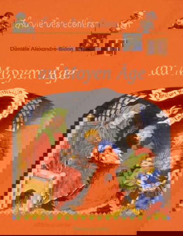 La vie des écoliers du Moyen Age