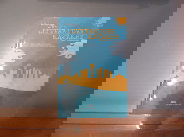 Anthologie de la littérature contemporaine kazakhe