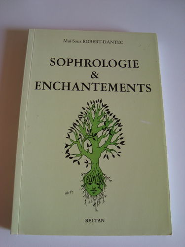 Sophrologie et enchantements